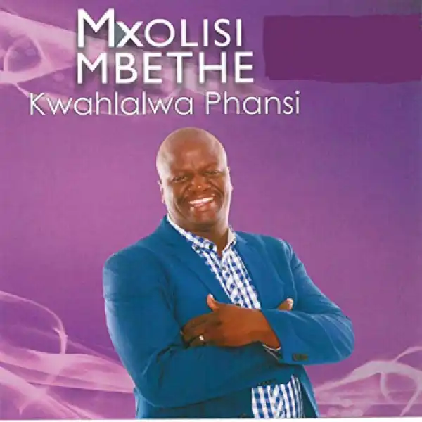 Mxolisi Mbethe - Elogazi